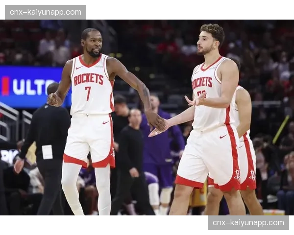 火箭六连胜期间进攻效率联盟第一，杜兰特申京组合渐入佳境